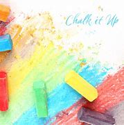 chalk up to